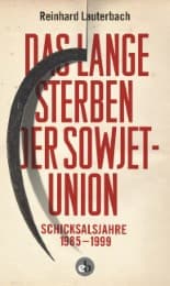 Cover von Das lange Sterben der Sowjetunion