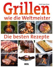 Cover von Grillen wie die Weltmeister: Die besten Rezepte