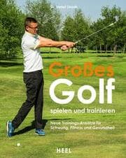 Cover von Großes Golf spielen und trainieren
