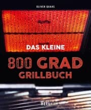Cover von Das kleine 800 Grad Grillbuch