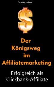 Cover von Der Königsweg im Affiliatemarketing