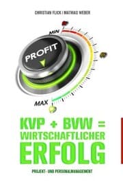Cover von KVP + BVW = wirtschaftlicher Erfolg