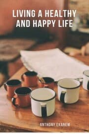 Cover von Living a Healthy and Happy Life