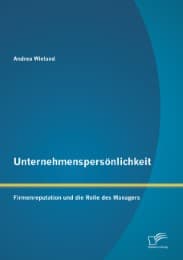 Cover von Unternehmenspersönlichkeit: Firmenreputation und die Rolle des Managers