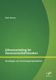 Cover von Ethnomarketing für Genossenschaftsbanken: Grundlagen und Umsetzungsmöglichkeiten