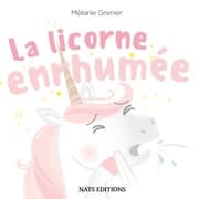 Cover von La licorne enrhumée