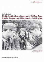 Cover von Die Widerständigen. Zeugen der Weißen Rose & Nein! Zeugen des Widerstandes in München 19331945