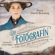 Cover von Die Fotografin - Die Zeit der Entscheidung (ungekürzt)