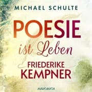 Cover von Poesie ist Leben - Friederike Kempner