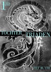 Cover von Töchter der Triaden - Band1