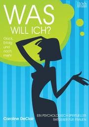 Cover von WAS WILL ICH?