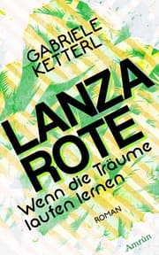 Cover von Wenn die Träume laufen lernen Band 2: LANZAROTE
