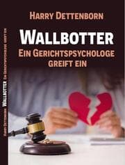 Cover von Wallbotter - Ein Gerichtspsychologe greift ein