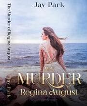 Cover von The Murder of Regina August