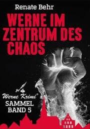 Cover von Werne im Zentrum des Chaos