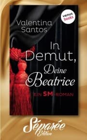 Cover von In Demut, Deine Beatrice - Séparée-Edition: Band 9