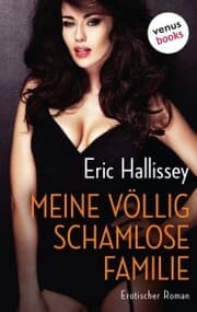 Cover von Meine völlig schamlose Familie