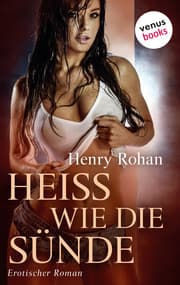 Cover von Heiß wie die Sünde