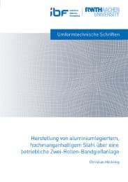 Cover von Herstellung von aluminiumlegiertem, hochmanganhaltigem Stahl über eine betriebliche Zwei-Rollen-Bandgießanlage