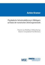Cover von Physikalische Verlustmodellierung in Wälzlagern auf Basis der numerischen Strömungsmechanik