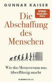 Cover von Die Abschaffung des Menschen