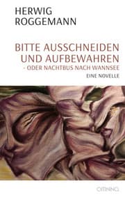 Cover von Bitte ausschneiden und aufbewahren - oder Nachtbus nach Wannsee