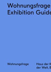 Cover von Wohnungsfrage - Exhibition Guide
