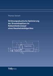 Cover von Strömungsakustische Optimierung der Drosselkapillare im Kältemittelkreislauf eines Haushaltskühlgerätes