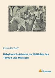 Cover von Babylonisch-Astrales im Weltbilde des Talmud und Midrasch