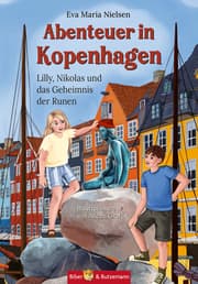 Cover von Abenteuer in Kopenhagen - Lilly, Nikolas und das Geheimnis der Runen