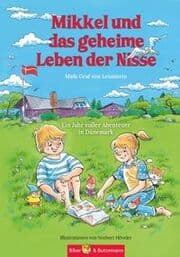 Cover von Mikkel und das geheime Leben der Nisse - Ein Jahr voller Abenteuer in Dänemark