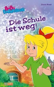 Cover von Bibi Blocksberg - Die Schule ist weg!