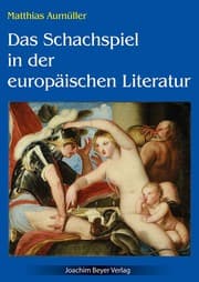 Cover von Das Schachspiel in der europäischen Literatur