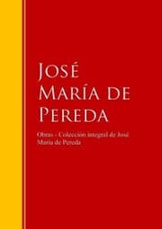 Cover von Obras - Colección de José María de Pereda