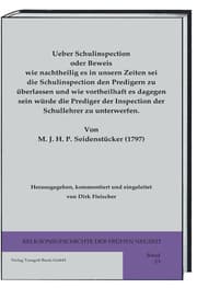 Cover von Ueber Schulinspection oder Beweis wie nachtheilig es in unsern Zeiten sei die Schulinspection den Predigern zu überlassen und wie vortheilhaft es dagegen sein würde die Prediger der Inspection der Schullehrer zu unterwerfen.