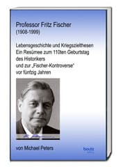 Cover von Professor Fritz Fischer (1908-1999)