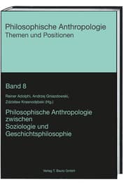 Cover von Philosophische Anthropologie zwischen Soziologie und Geschichtsphilosophie