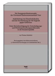 Cover von Die Zwangssterilisationsopfer der Provinzialtaubstummen-Anstalt Trier.