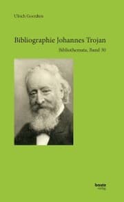 Cover von Bibliographie Johannes Trojan