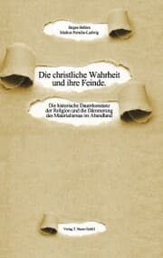 Cover von Die christliche Wahrheit und ihre Feinde
