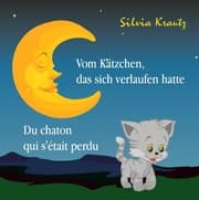 Cover von Vom Kätzchen, das sich verlaufen hatte / Du chaton qui s'était perdu