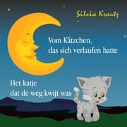 Cover von Vom Kätzchen, das sich verlaufen hatte / Het katje dat de weg kwijt was