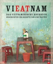 Cover von Vieatnam - Das vietnamesische Kochbuch
