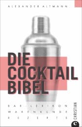 Cover von Die Cocktail-Bibel