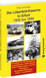 Cover von Die Löberfeld-Kaserne in Erfurt 1952-1990