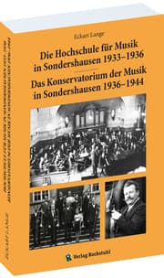 Cover von Die Hochschule für Musik in Sondershausen 1933-1936
