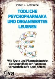 Cover von Tödliche Psychopharmaka und organisiertes Leugnen