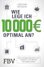 Cover von Wie lege ich 10000 Euro optimal an?