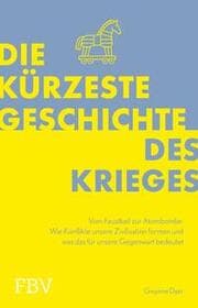 Cover von Die kürzeste Geschichte des Krieges