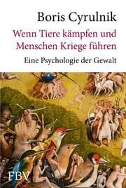 Cover von Wenn Tiere kämpfen und Menschen Kriege führen